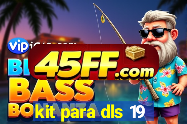 kit para dls 19